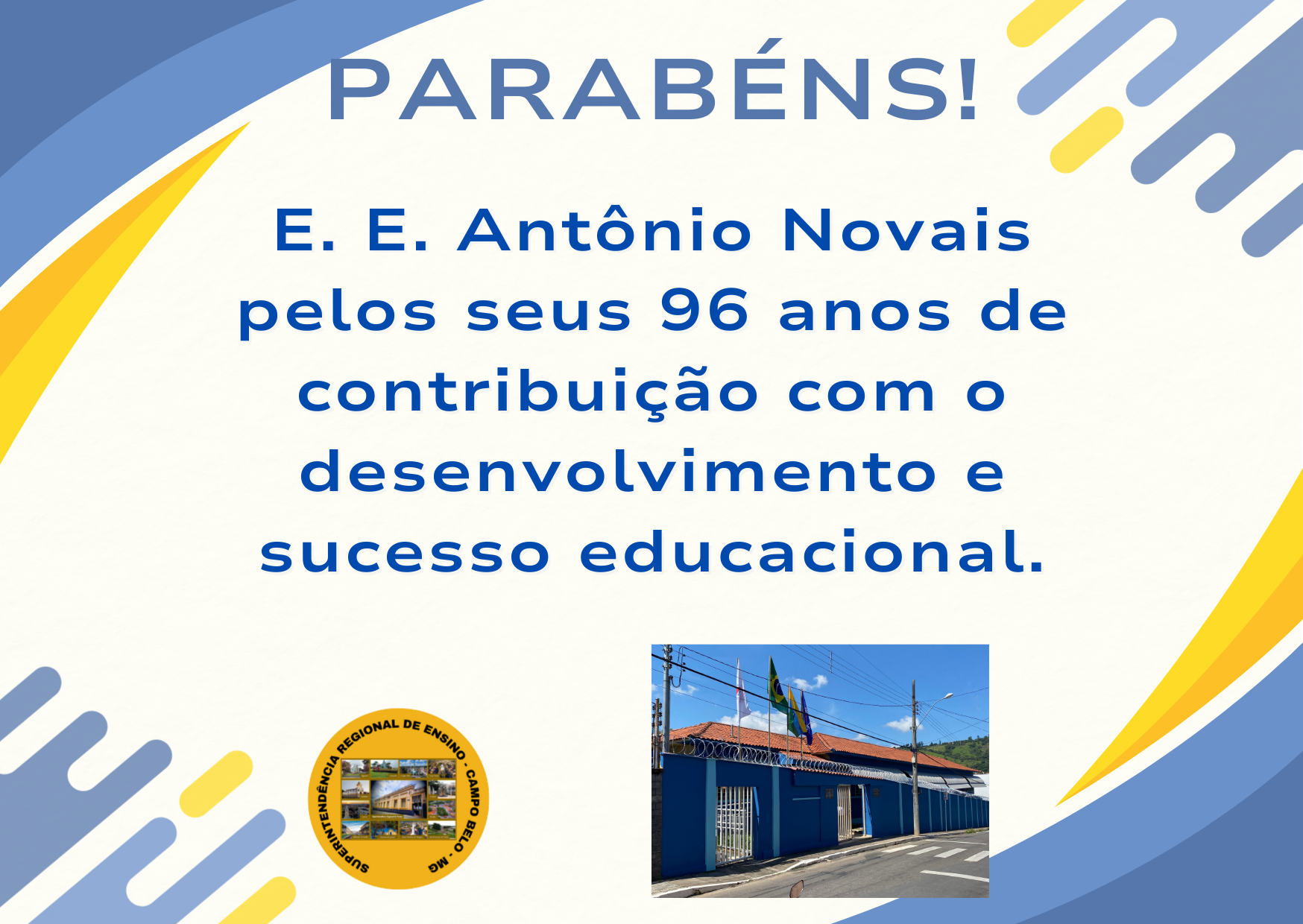 Parabéns E. E. Antônio Novais – Ribeirão Vermelho-MG – 06/09