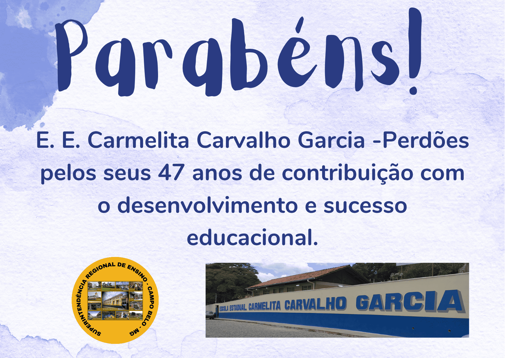 Parabéns E. E. Carmelita Carvalho Garcia – Perdões-MG-01/06