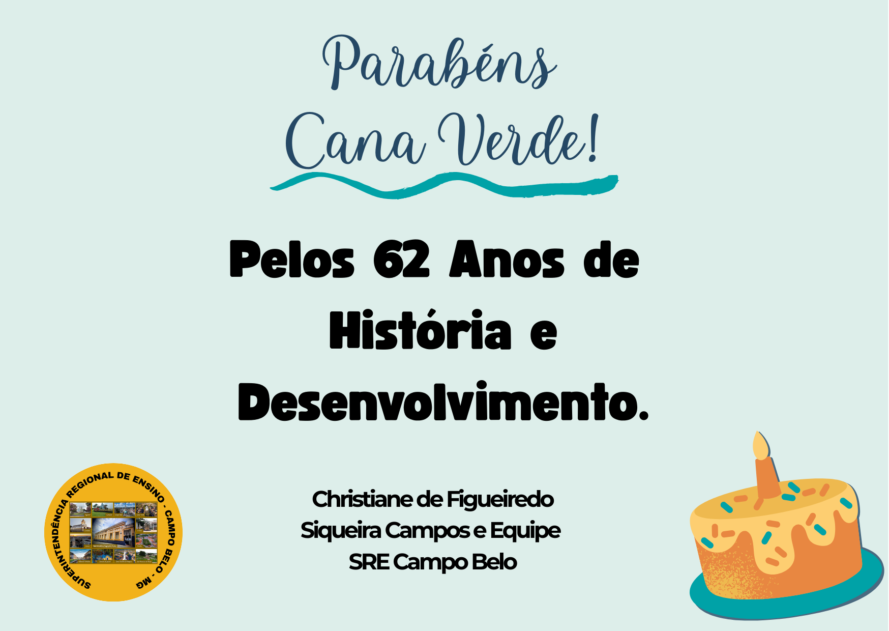 Parabéns Cana Verde!
