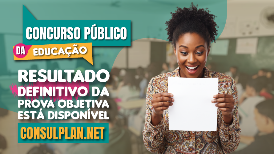 Divulgado o resultado definitivo da prova objetiva do concurso da Educação