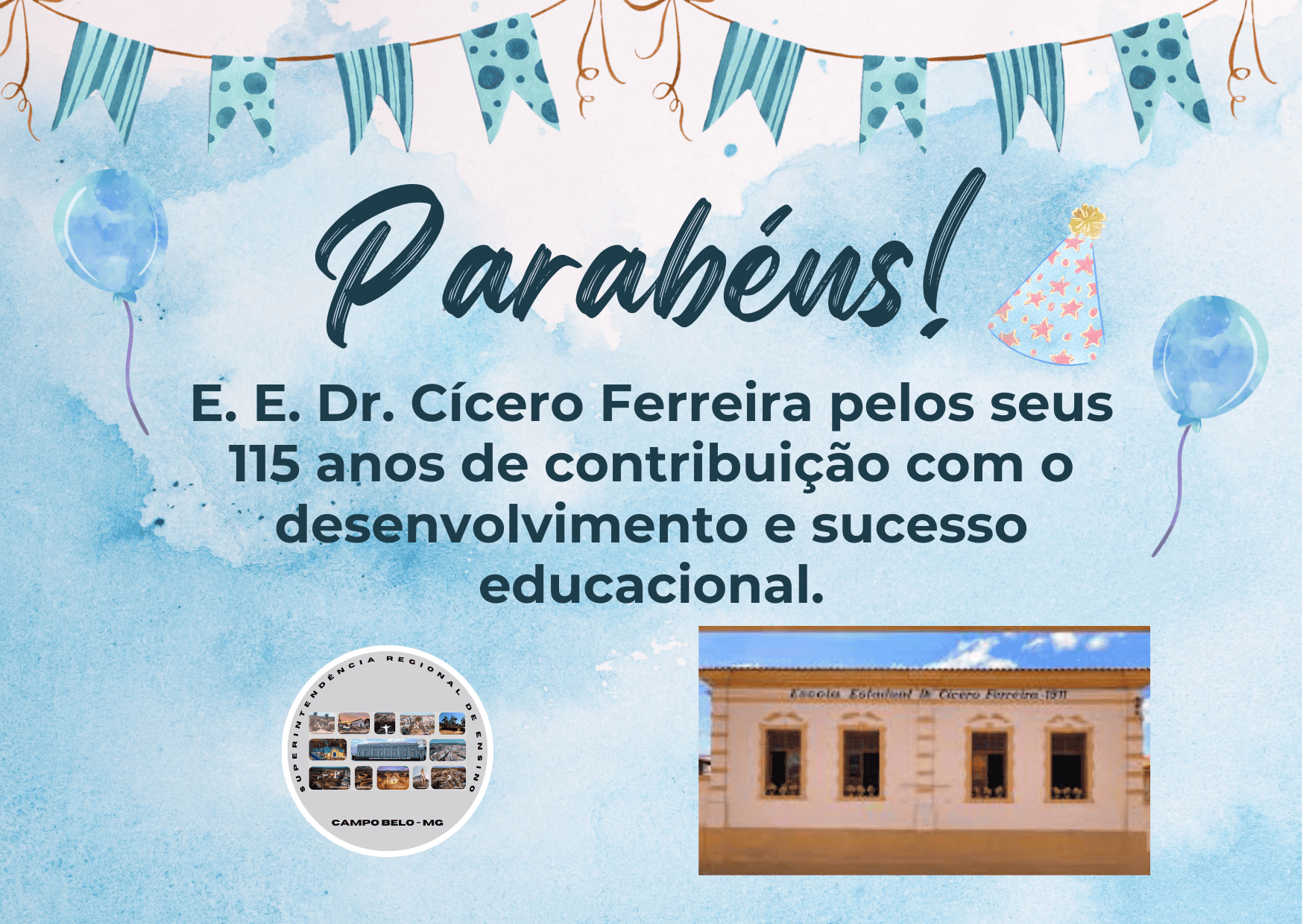 Parabéns E. E. Dr. Cícero Ferreira