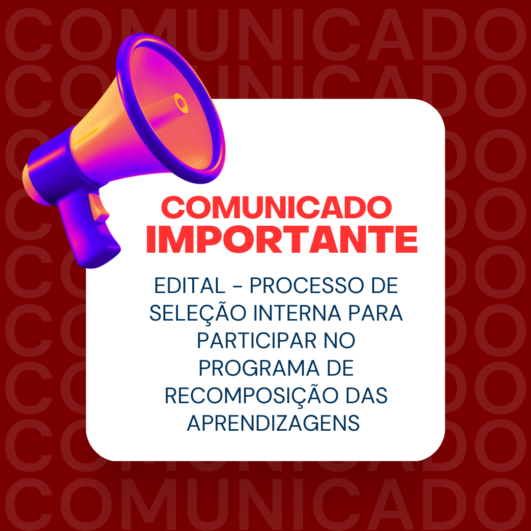 PROCESSO DE SELEÇÃO INTERNA PARA PARTICIPAR NOPROGRAMA DE RECOMPOSIÇÃO DAS APRENDIZAGENS