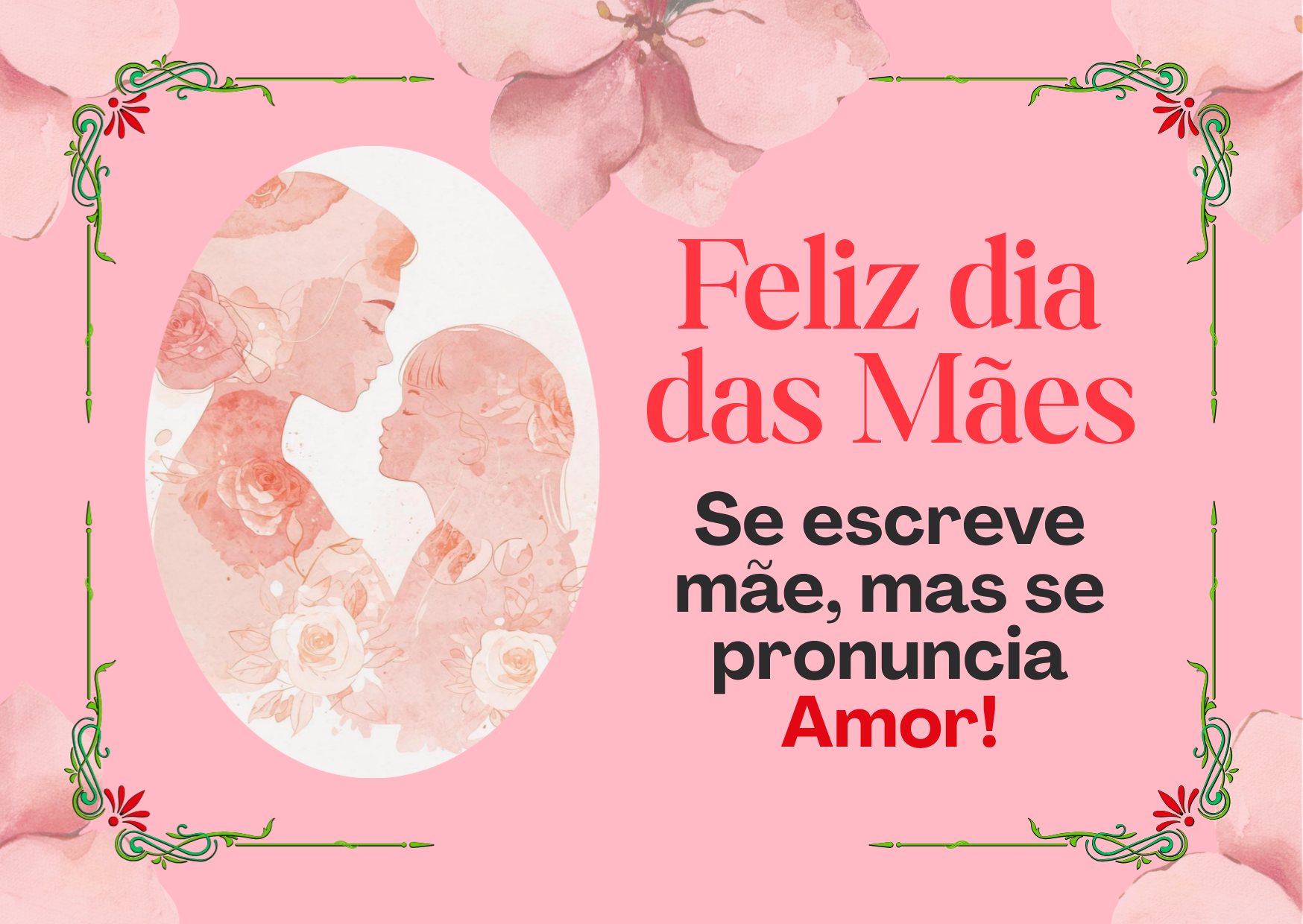 Feliz Dia Das Mães!