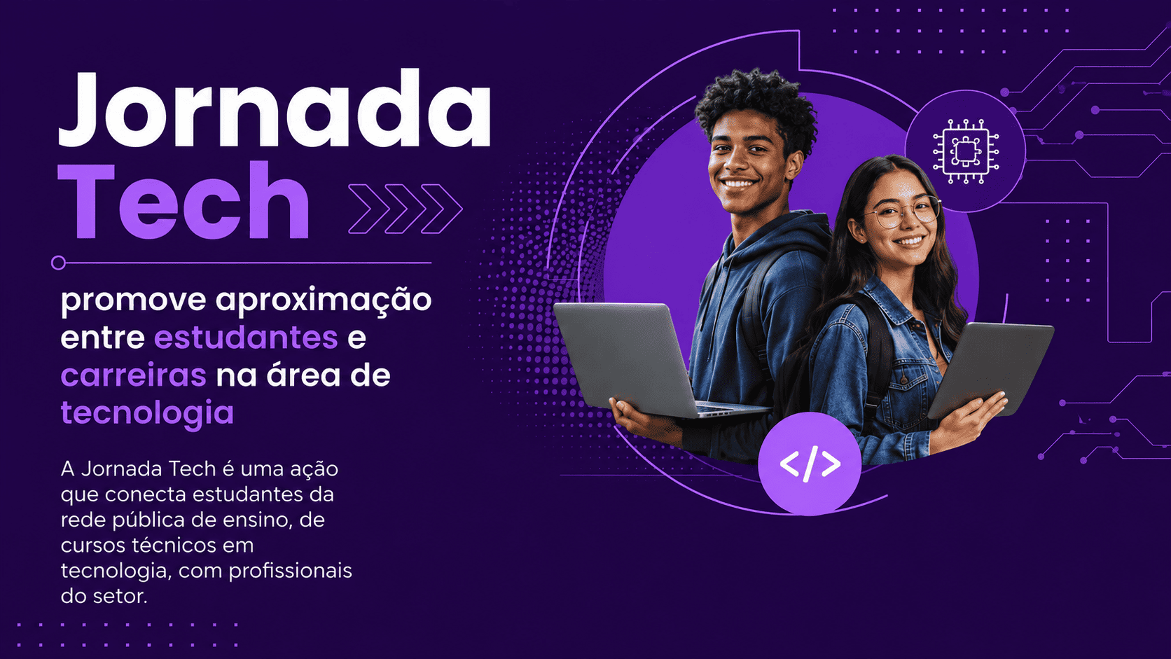 Jornada Tech promove aproximação entre estudantes e carreiras na área de tecnologia 