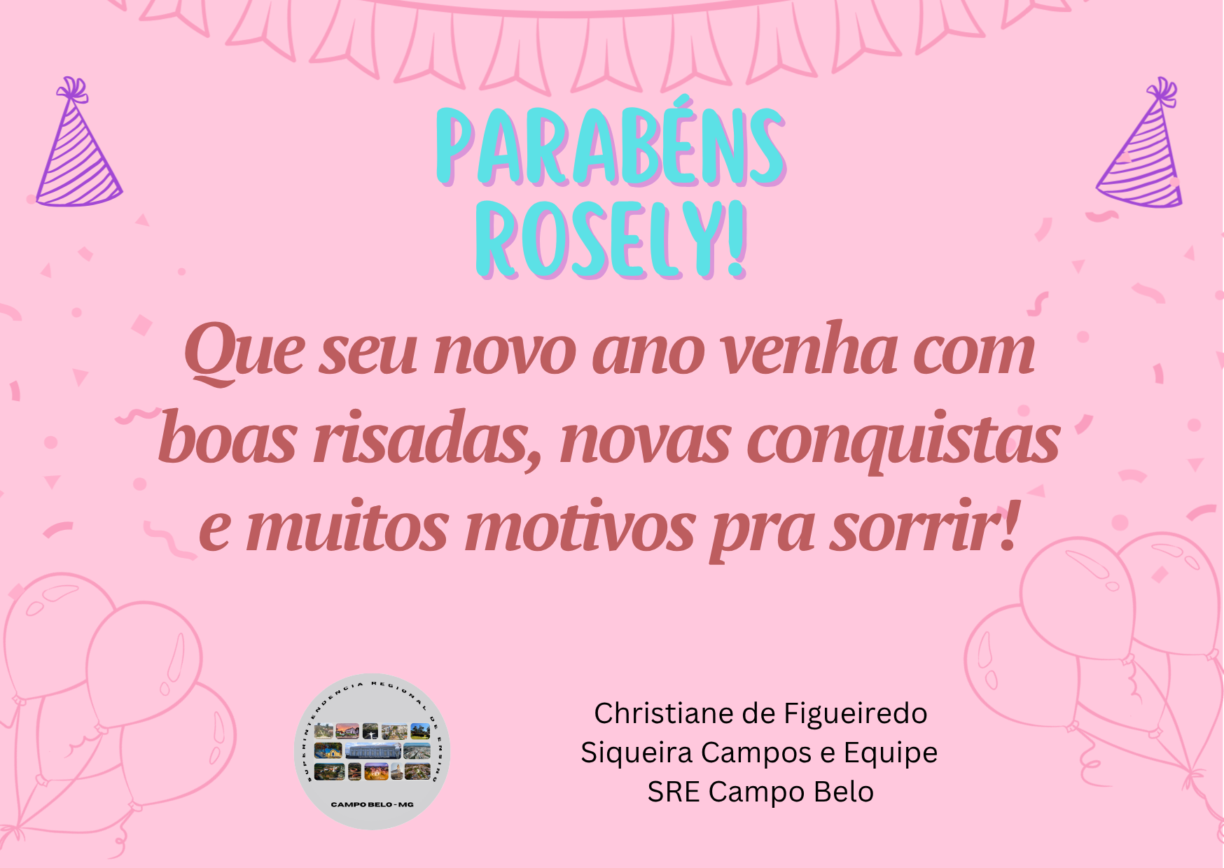 Parabéns Rosely!